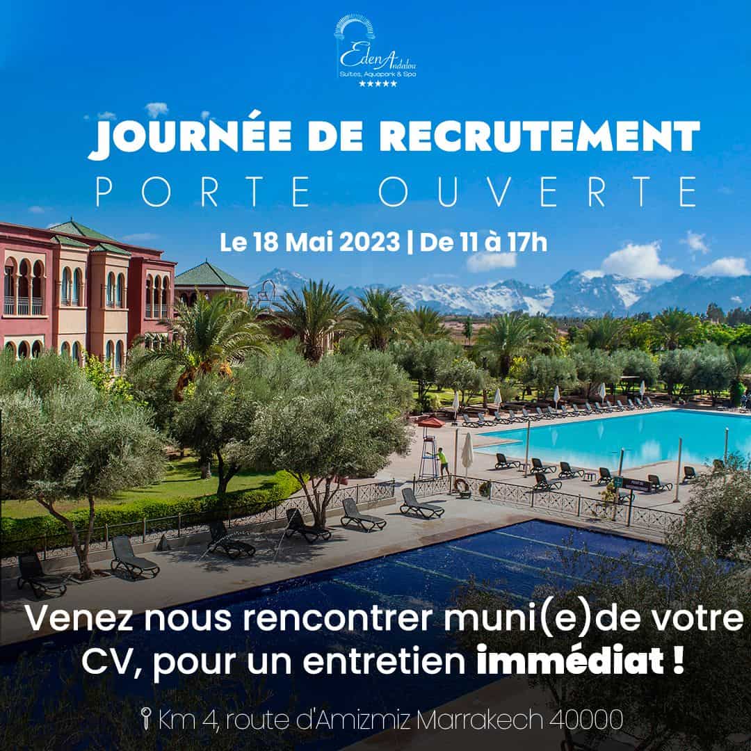 Journée de recrutement à l'Eden Andalou Marrakech