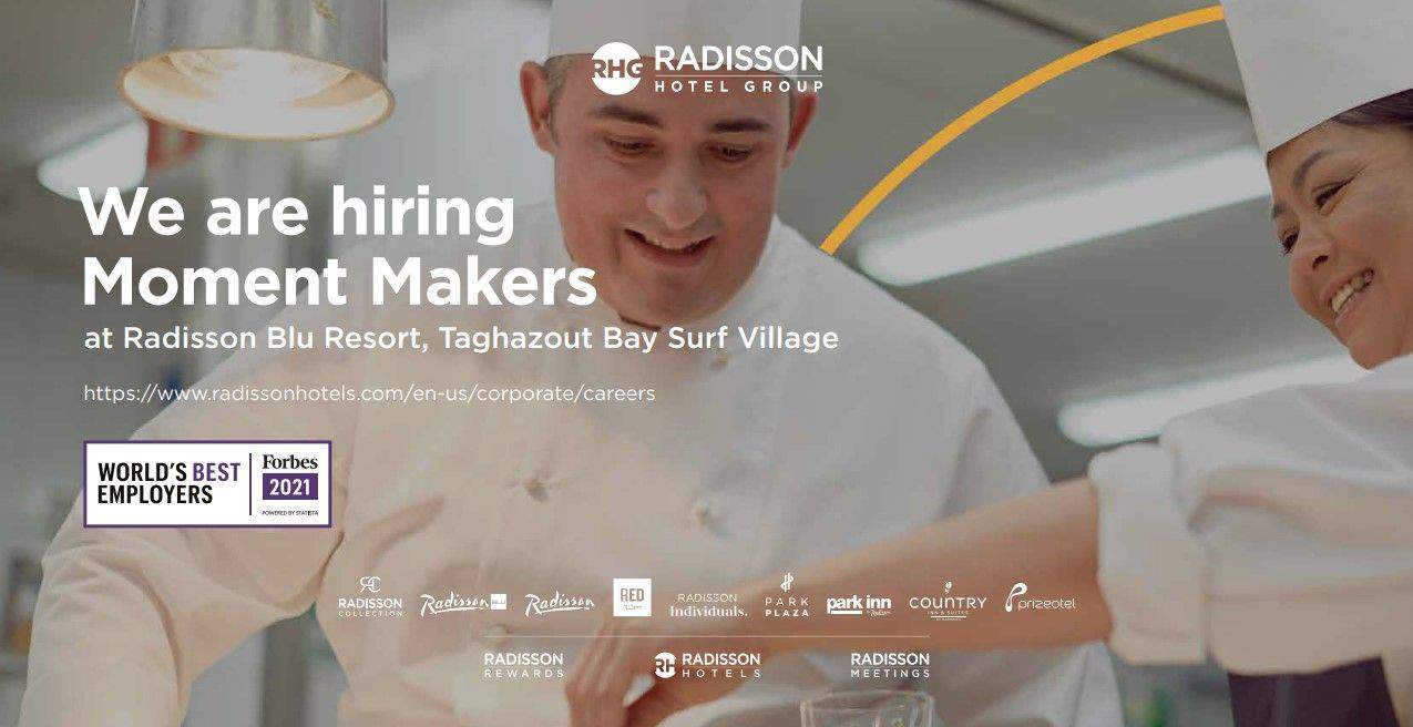 Radisson Blu Resort Taghazout Bay Surf Village recrute Plusieurs Profils